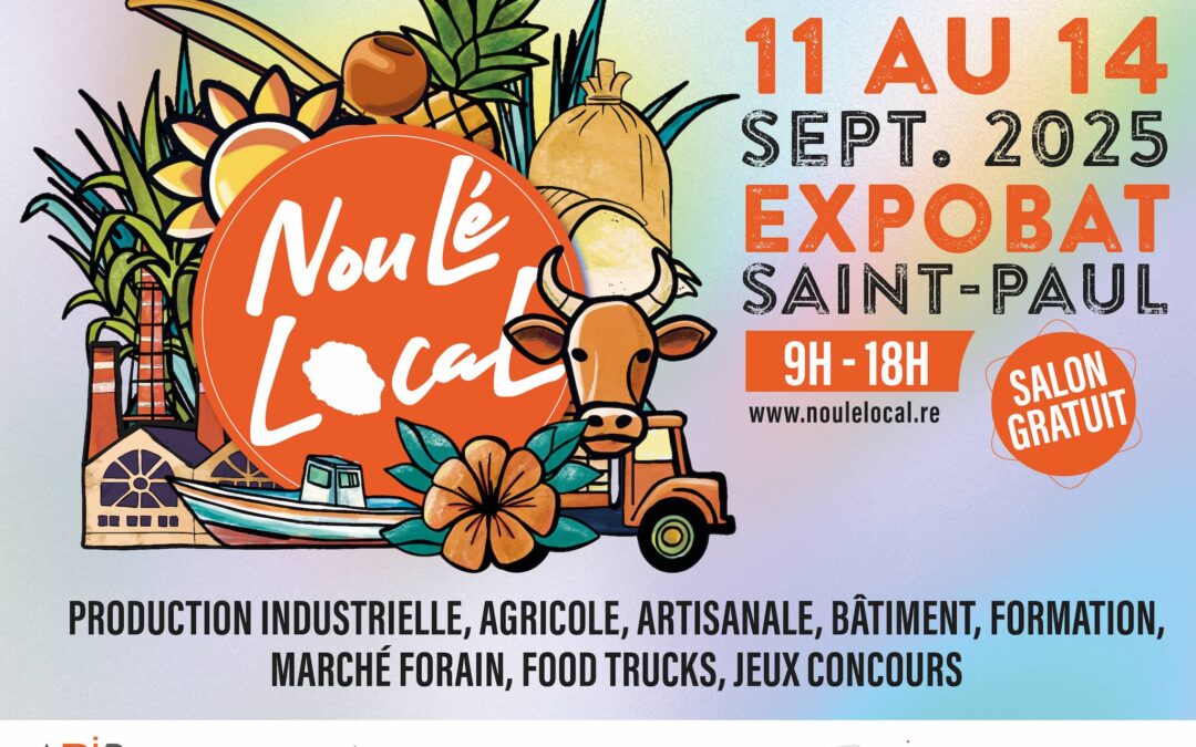 Du 11 au 14 septembre 2025 – Salon Nou lé Local, Parc Expobat Saint-Paul